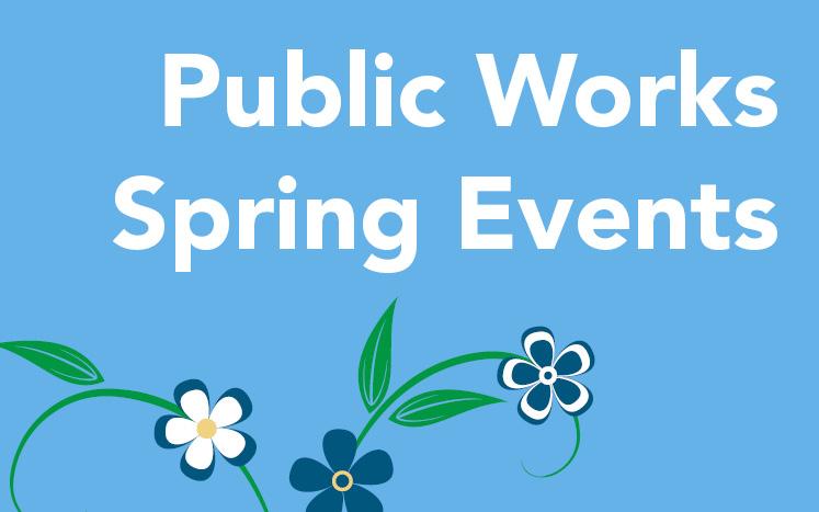 Illustrated teal flowers on blue background with text "Public Works spring events"